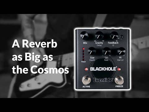 Eventide BLACKHOLE Otherworldly Reverb Pedal
