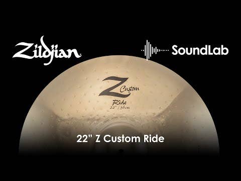 Zildjian Z Custom  22