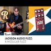 Jackson Audio MODULAR FUZZ Pedal