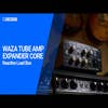 Boss Waza Tube Amp Expander Core