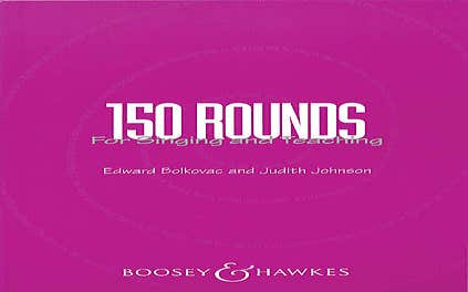 Rounds 150 Singing/Teaching