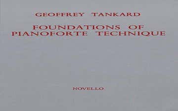 Foundations Of Pianoforte Technique