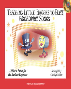 Teaching Little Fingers To Play Broadway Songs B