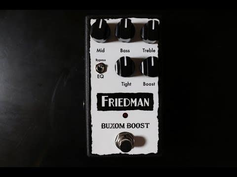 Friedman Buxom Boost Pedal