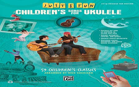 Just For Fun Childrens Songs Ukulele Tab